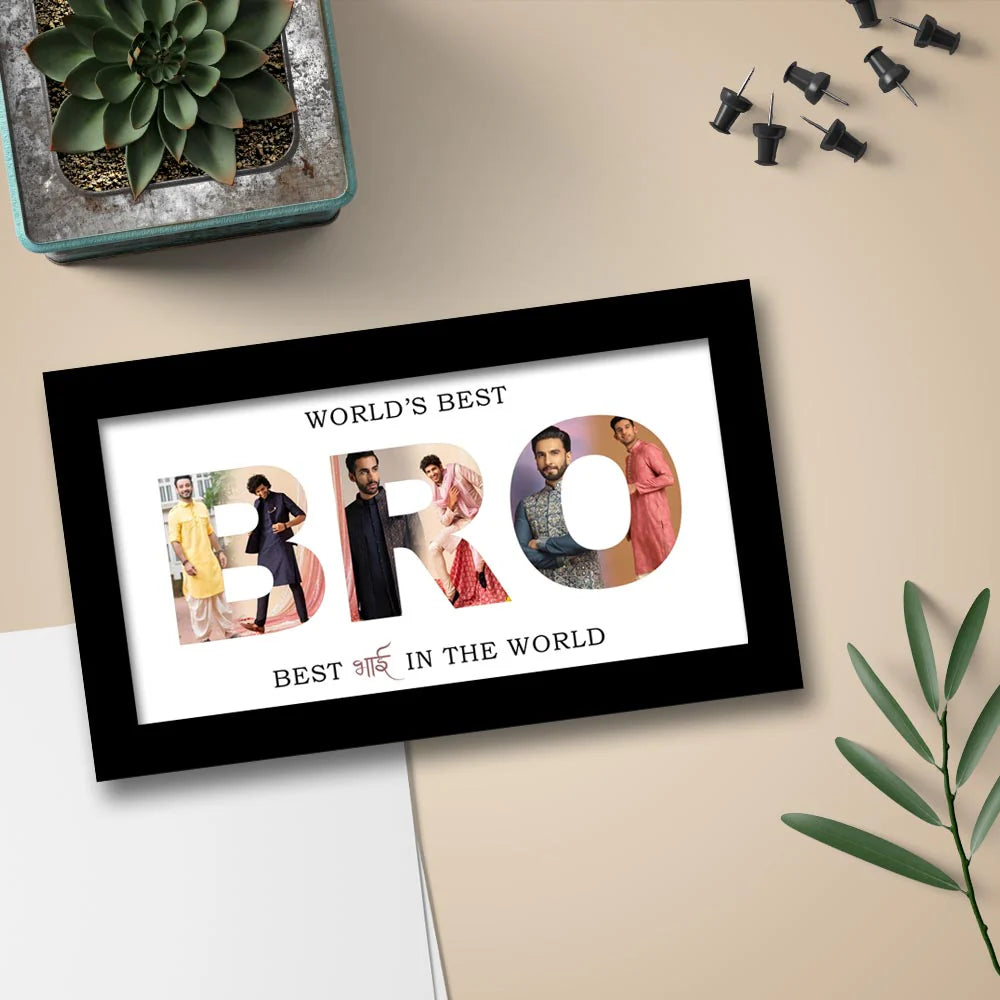 BRO Photo Collage Frame – Raksha Bandhan Special Gift for Brother – 4 x 8 inch