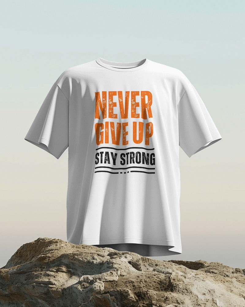 Never Give Up T-Shirt - Inspirational Quote Tee for Motivation